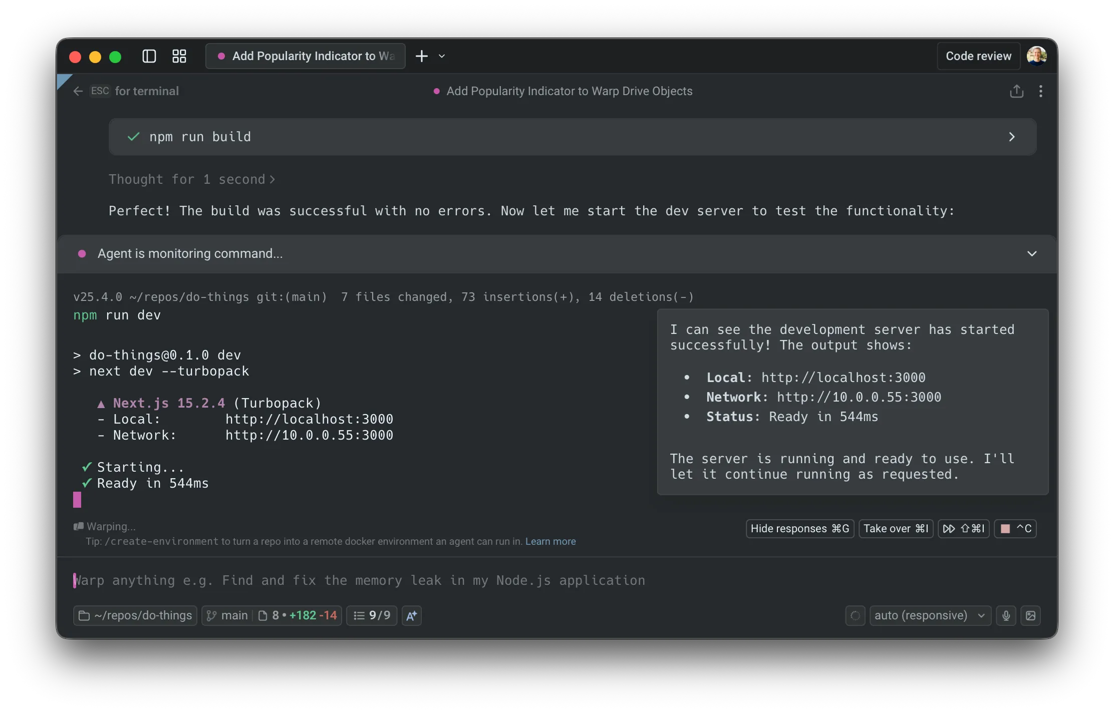 Tagging in the Agent to monitor the dev server.